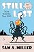 Still Lost by Sam A. Miller