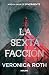 La sexta facción (La sexta facción, #1)
