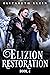 Elizion Restoration (Elizion, #4). by Elizabeth   Klein