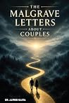 The Malgrave Letters about Couples by Dr. Alfred Basta