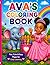 Ava's First Coloring Book: ...
