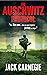 The Auschwitz Protocol (The Sikora Files #1)