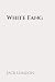 White Fang: Classic Edition...