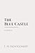 The Blue Castle by L. M. Montgomery