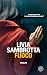 Fuoco (Italian Edition)