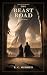 The Beast Road (The Living ...
