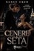 Cenere e seta