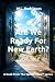 Are We Ready for New Earth?