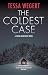 THE COLDEST CASE an absolutely gripping crime mystery (Shana Merchant Mysteries Book 6)