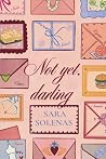Not yet, darling