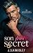 Son Mari Secret (Les milliardaires de Chester Street t. 4) by J. S. KINGSLEY