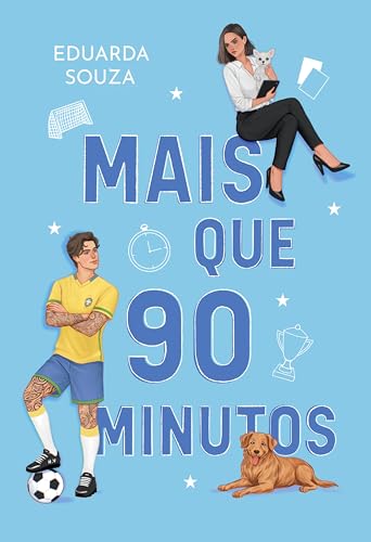 Mais que 90 Minutos (Portuguese Edition)