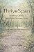 ThriveSpan: Walking Gently ...