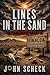 Lines in the Sand by John Scheck Lines in the Sand by John Scheck