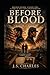 Before Blood: An American C...