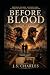 Before Blood by J.S. Charles