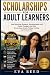 Scholarships for Adult Learners 2026–2027 Edition by Eva Reed