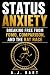 Status Anxiety: Breaking Fr...