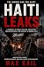 Haiti Leaks: The Hidden War...