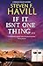 If It Isn't One Thing (Posadas County Mysteries Book 27)