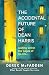 The Accidental Future of Dean Harris by Derek McFadden The Accidental Future of Dean Harris by Derek McFadden