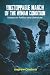 Unstoppable March of the Human Condition by Andrew Chatora Unstoppable March of the Human Condition by Andrew Chatora