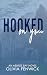 Hooked On You: A Small Town Romance (Aelros Bay Book 2)