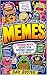 MEMES by Dax Buster