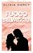 Fuoco Selvaggio: Un romance small town spicy d'amore proibito (Amore a Sunset Valley Vol. 5) (Italian Edition)