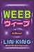 Weeb: A Novel