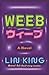 Weeb: A Novel