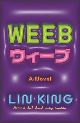 Weeb: A Novel (Hardcover)