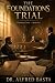 The Foundations Trial