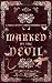 Marked by the Devil (Purely...