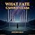 What Fate Cannot Claim: A N...