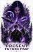 Present Future Past