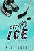 OFF THE ICE: A Slow-Burn Ho...