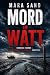Mord im Watt - Küstenkrimi:...