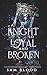 A Knight so Lonely and Broken