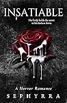 Insatiable (The Primal Sins Collection #1) Insatiable (The Primal Sins Collection #1)