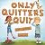 Only Quitters Quit by Cami Carlson