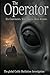 The Operator: The Global Cattle Mutilation Investigation