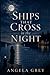 Ships That Cross in the Night