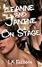 Leanne and Janine On Stage:...