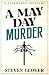 A May Day Murder by Steven Glover