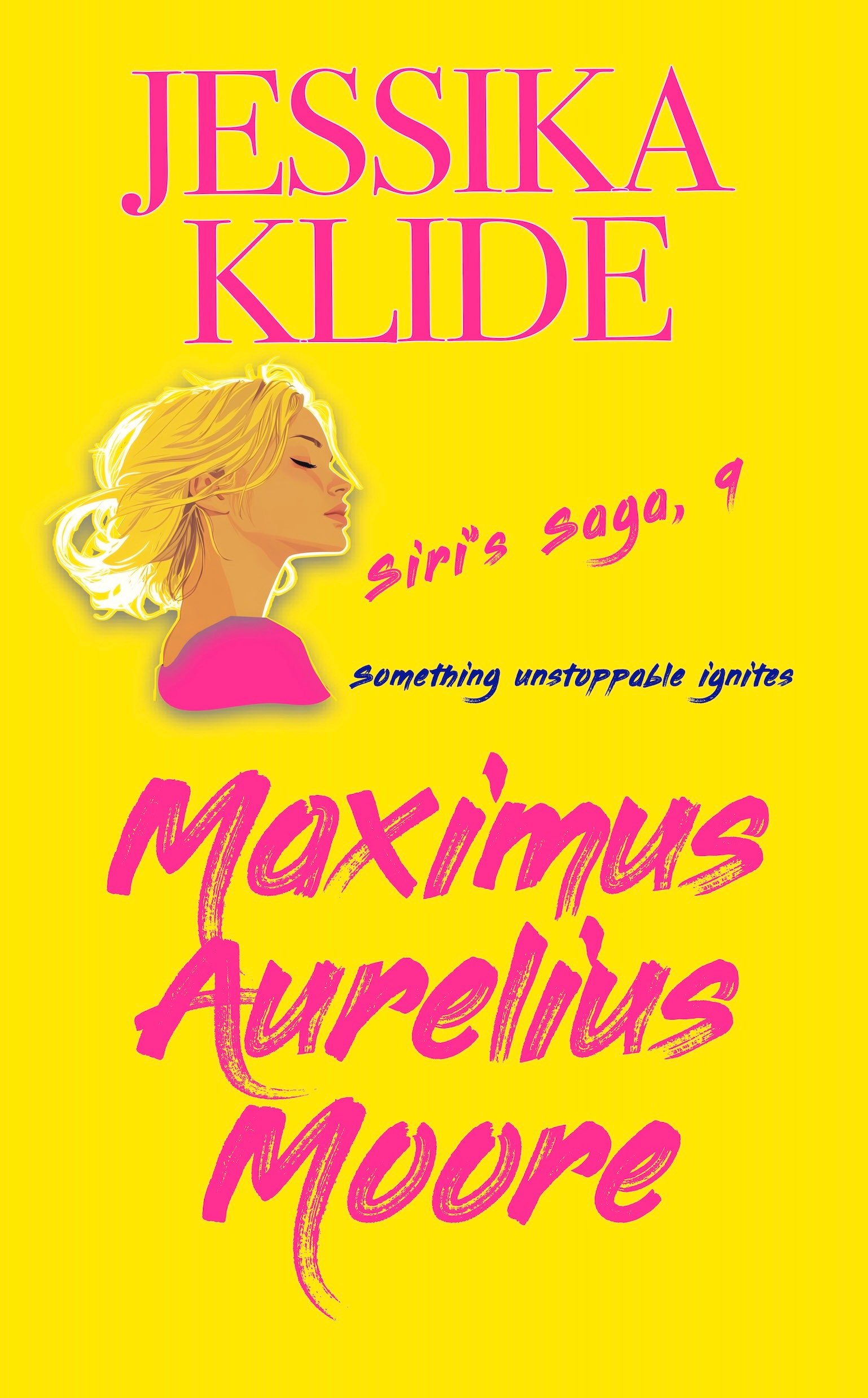 Maximus Aurelius Moore (Siri's Saga, #9)