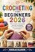Crocheting for Beginners 20...