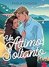 Un attimo soltanto by Paola Chiozza