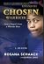 Chosen Warrior: From a Drag...
