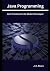 Java Programming: Best Practices for the Modern Developer